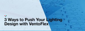 VentoFlex modular lighting system